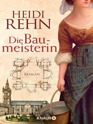 cover image of Die Liebe der Baumeisterin